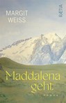 Maddalena geht - Margit Weiß - 9788872839324