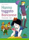 Hanno taggato Biancaneve - Monica Marelli - 9788873077435