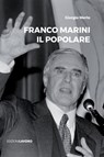 Franco Marini il Popolare - Giorgio Merlo ; Annamaria Furlan - 9788873135012