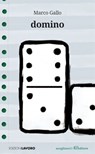 Domino - Marco Gallo - 9788873135739