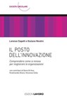 Il posto dell'innovazione - Lorenzo Ciapetti ; Giuliano Nicolini - 9788873136163