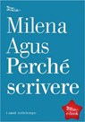 Perché scrivere - Milena Agus - 9788874523788