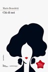 Chi di noi - Mario Benedetti - 9788874525966