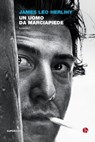 Un uomo da marciapiede - James Leo Herlihy - 9788875215279