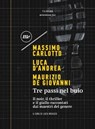 Tre passi nel buio - Massimo Carlotto ; Luca D'Andrea ; Maurizio de Giovanni - 9788875219604