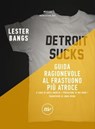 Guida ragionevole al frastuono più atroce - Lester Bangs - 9788875219925