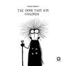The Ogre that Ate Children - Fausto Gilberti - 9788875708597