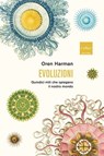 Evoluzioni - Oren Harman - 9788875788360