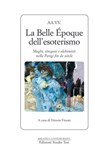 La Belle Epoque dell'esoterismo - AA.VV. - 9788876926327