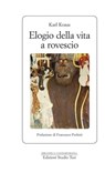 Elogio della vita a rovescio - Karl Kraus - 9788876926891