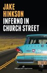 Inferno in Church Street - Jake Hinkson - 9788877075017
