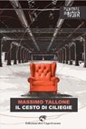 Il cesto di ciliegie - Massimo Tallone - 9788877076236