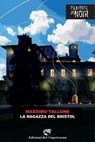 La ragazza del Bristol - Massimo Tallone - 9788877077066