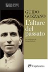 L'altare del passato - Guido Gozzano - 9788877077783