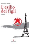 L'esilio dei figli - Claudia Pozzo - 9788877425157