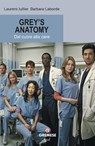 Grey's Anatomy - Laurent Jullier ; Barbara Laborde - 9788877425270