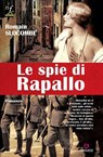 Le spie di Rapallo - Romain Slocombe - 9788877426758