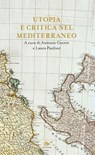 Utopia e critica nel Mediterraneo - AA. VV. - 9788878018334