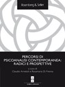 Percorsi di psicoanalisi contemporanea: radici e prospettive - AA.VV. - 9788878854628