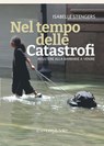 Nel tempo delle catastrofi - Isabelle Stengers - 9788878859326