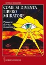 Come si diventa Libero Muratore - Manlio Maradei - 9788879383431