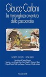 La meravigliosa avventura della psicoanalisi - Glauco Carloni - 9788880495789