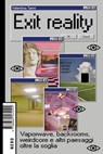 Exit reality - Valentina Tanni - 9788880562320