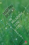 In relazione con Dio. L'insegnamento del Baal Shem Tov - Martin Buber - 9788880575429