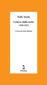 Lettere dalla notte (1950-1953) - Nelly Sachs - 9788880576303