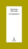 Corrispondenza - Paul Celan ; Nelly Sachs - 9788880577584