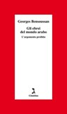 Gli ebrei del mondo arabo - Georges Bensoussan - 9788880577935