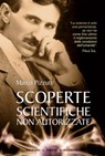 Scoperte scientifiche non autorizzate - Marco Pizzuti - 9788880938835