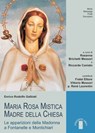 Maria Rosa Mistica Madre della Chiesa - Enrico Rodolfo Galbiati - 9788881556830