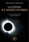 La scienza & il mondo invisibile - Arthur Stanley Eddington - 9788881558742