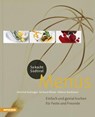 So Kocht Südtirol - Menues - Heinrich Gasteiger ; Gerhard Wieser ; Helmut Bachmann - 9788882669058