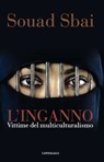 L' inganno. Vittime del multiculturalismo - Sbai Souad - 9788882726928