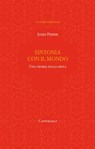 Sintonia con il mondo. Una teoria sulla festa - Pieper Josef - 9788882727000