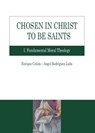 Chosen in Christ to be saints - Angel Rodríguez Luño ; Enrique Colom - 9788883335884