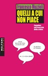Quelli a cui non piace - Francesco Muzzioli - 9788883538902