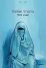 Italian sharia - Paolo Grugni - 9788883725173