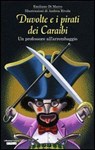 Duvolte e i pirati dei Caraibi - Emiliano Di Marco - 9788883731723