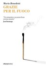 Grazie per il fuoco - Benedetti Mario - 9788883731969