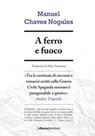 A ferro e fuoco - Manuel Chaves Nogales - 9788883732928