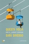 Questa volta sarà diverso - Marta Jiménez Serrano - 9788883735004
