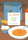 Ricette di Osterie d'Italia - Le zuppe - AA. VV. - 9788884992673