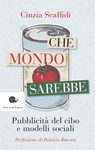 Che mondo sarebbe - Cinzia Scaffidi - 9788884995360
