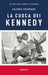La cuoca dei Kennedy - Valérie Paturaud - 9788884999252