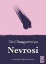 Nevrosi - Tsitsi Dangarembga - 9788885540781