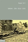 Shoah: era solo ieri - Magda Poli - 9788888249292