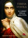 Il libro della mia vita - Teresa D'Avila - 9788890866852